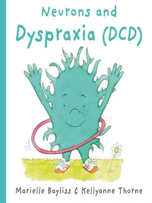 cover image of Neurons and Dyspraxia (DCD)